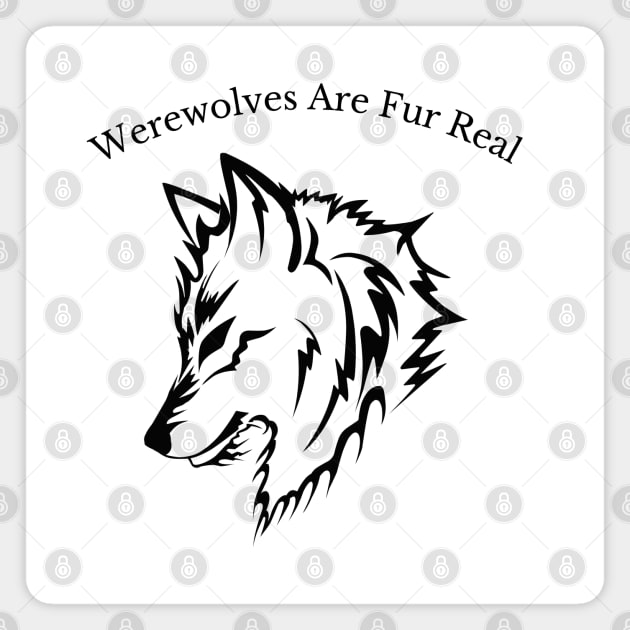 Werewolves Are Fur Real Magnet by HobbyAndArt